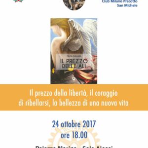 Il Prezzo della libertà, il coraggio di ribellarsi, la bellezza di una nuova vita